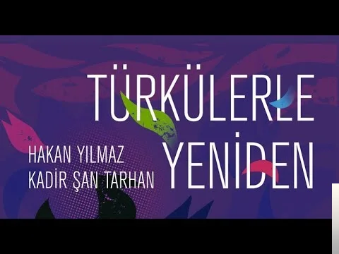 Hakan Yılmaz - Hüma Kuşu