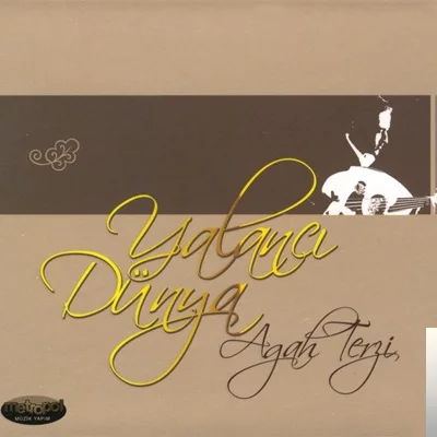 Agah - Yalancı Dünyaya Konup Göçenler
