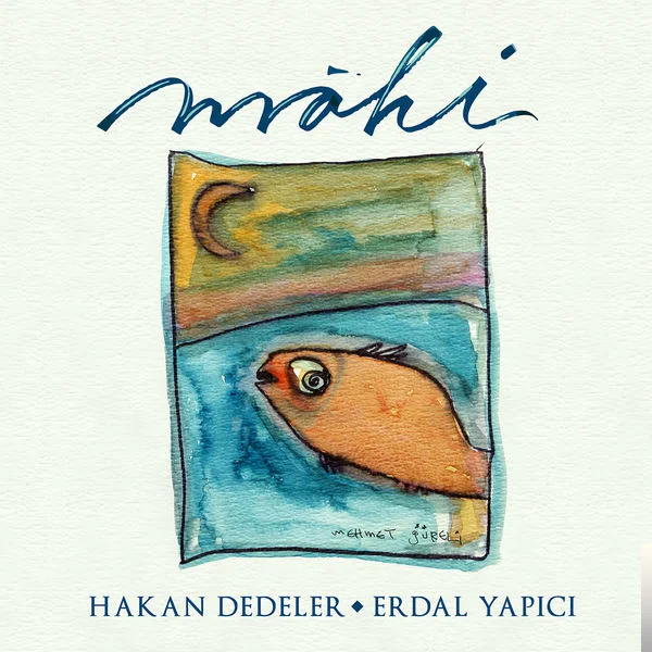 Hakan Dedeler - feat Erdal Yapıcı-Yemen Türküsü