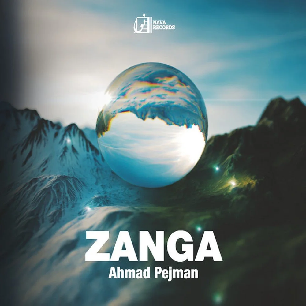 Ahmad Pejman - Zanga