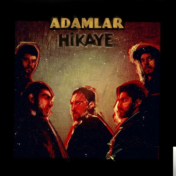 Adamlar - Hikaye