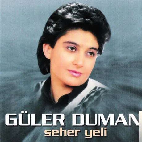 Güler Duman - Zulmet Deryası