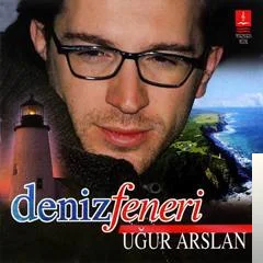 Uğur Aslan - Deniz Feneri