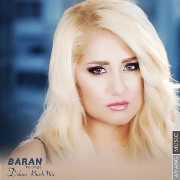 Baran - Delam Khosh Nist