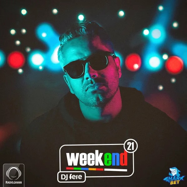 DJ Fere - Weekend 21