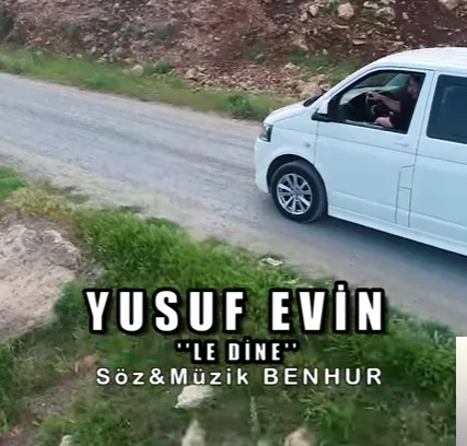 Yusuf Evin - Le Dine