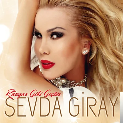 Sevda Giray - Rüzgar Gibi Geçtin