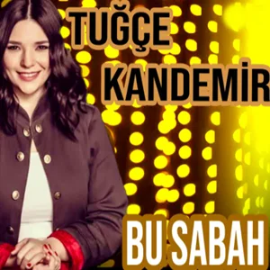 Tuğçe Kandemir - Bendeki Mevsimler Sana Hep Bahar