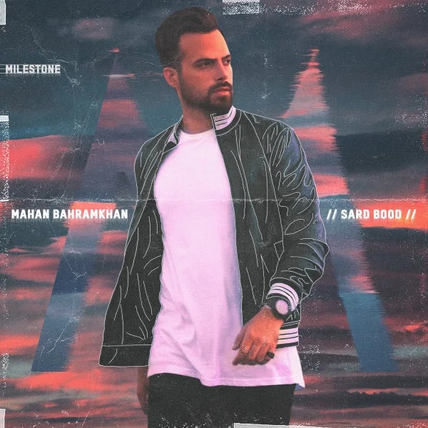 Mahan Bahramkhan - Sard Bood