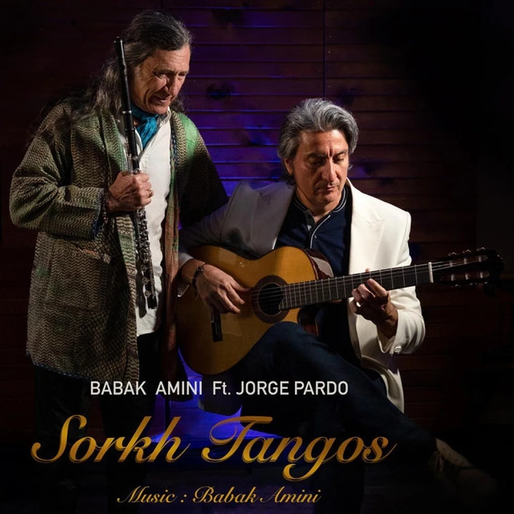 Babak Amini & Jorge Pardo - Sorkh Tangos