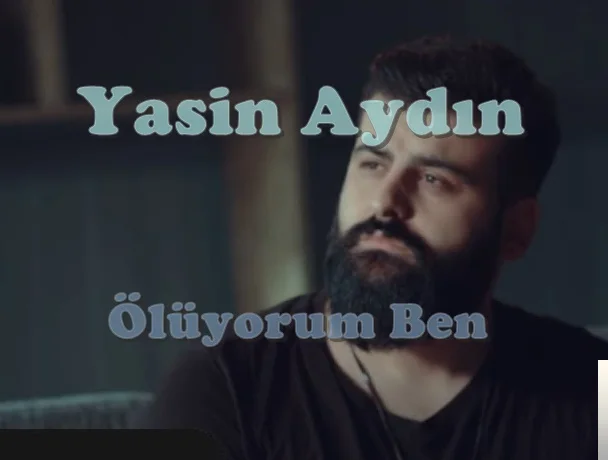 Yasin Aydın - Ölüyorum Ben (Remix)