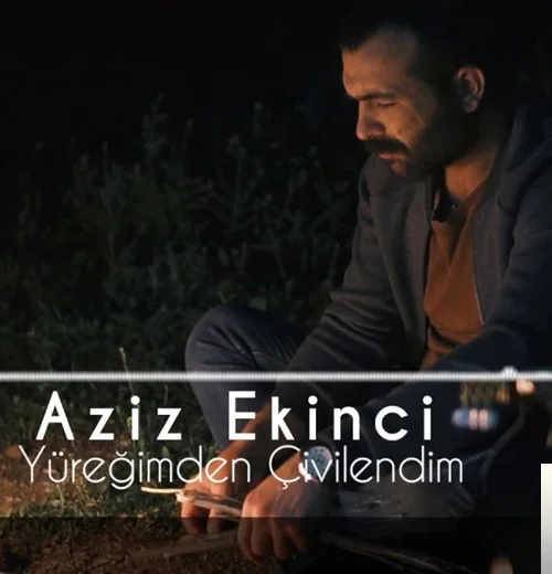 Aziz Ekinci - Tew Veyvike