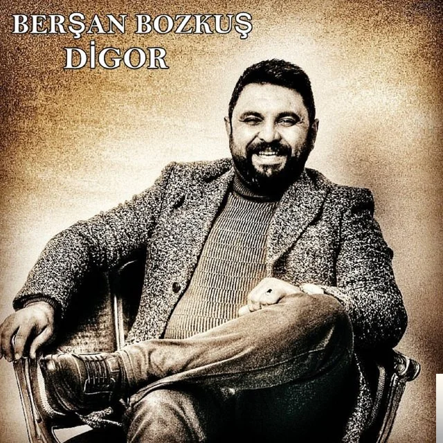 Berşan Bozkuş - Digor