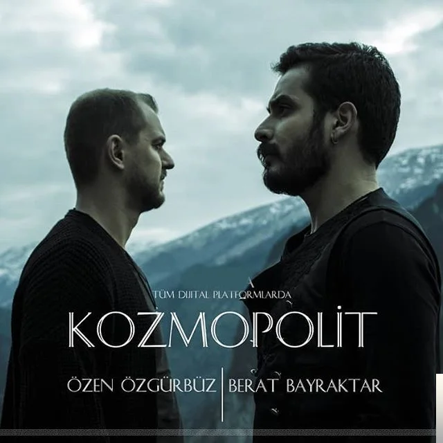 Berat Bayraktar - feat Özen Özgürbüz-Kozmopolit