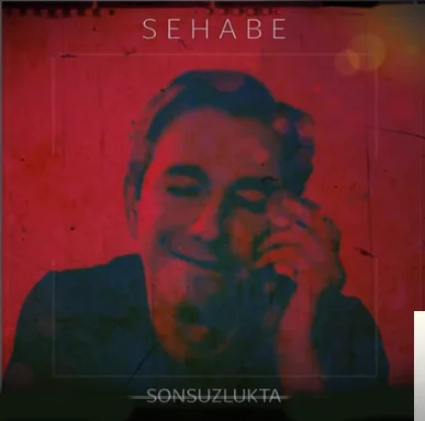 Sehabe - Kara Yok