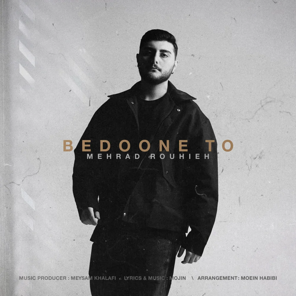 Mehrad Rouhieh - Bedoone To