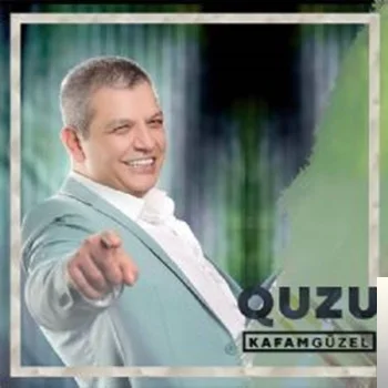 Quzu - Kafam Güzel
