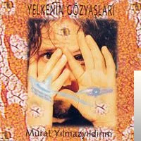 Murat Yılmazyıldırım - Ağlama Gülen Yelken