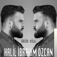 Halil İbrahim Özcan - Özür Dile