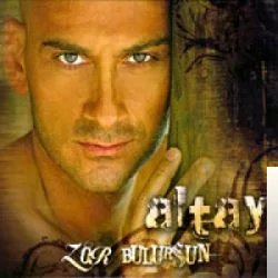 Altay - Zor Bulursun