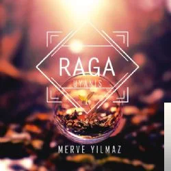 Raga - feat Merve-Uyanış