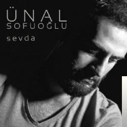 Ünal Sofuoğlu - Oy Benum Sevduceğum