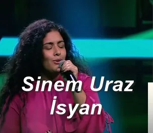 Sinem Uraz - İsyan (Halil Sezai)