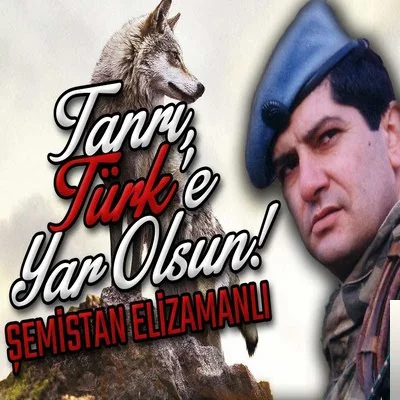Şemistan Alizamanlı - Türk