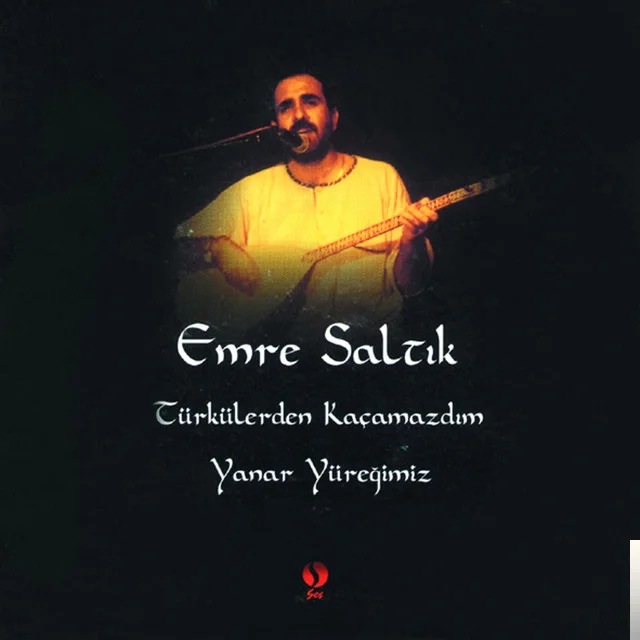 Emre Saltık - Ben Bir Sazdım