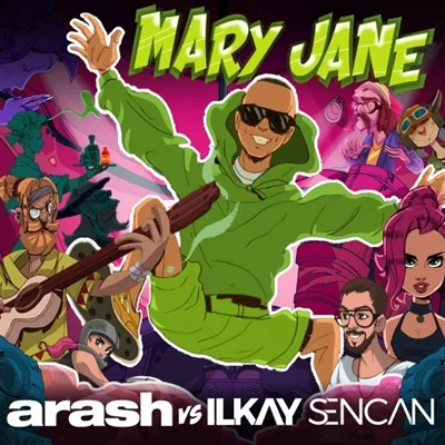Arash - feat Ilkay Sencan-Mary Jane