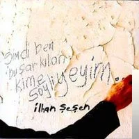 İlhan Şeşen - Ellerimde Çiçekler