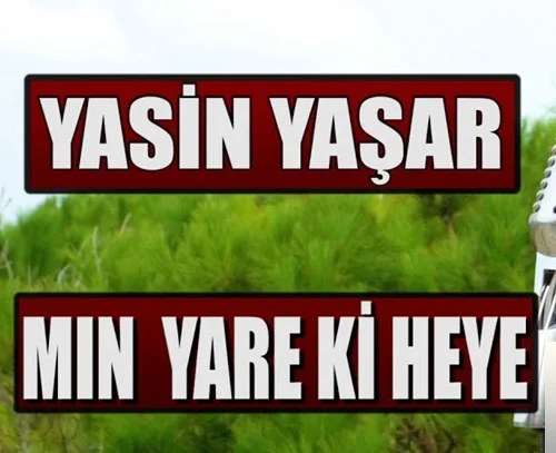 Yasin Yaşar - Min Yare Ki Heye