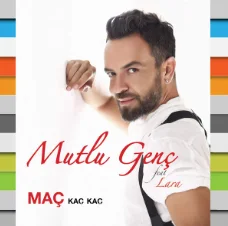 Lara - feat Mutlu Genç-Maç Kaç Kaç
