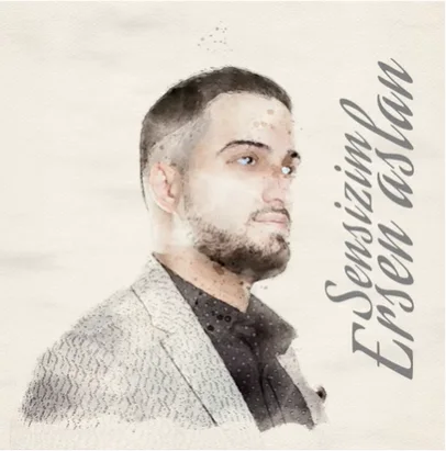 Ersen Aslan - Sensizim