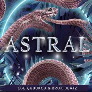 Ege Çubukçu - Astral