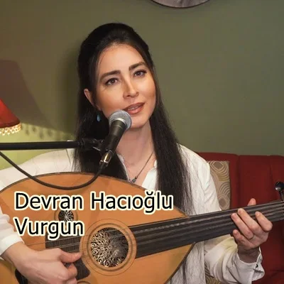 Devran Hacıoğlu - Kaçsam Bırakıp