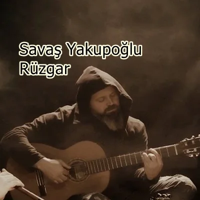 Savaş Yakupoğlu - Rüzgar