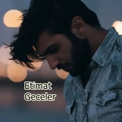 Etimat - Geceler