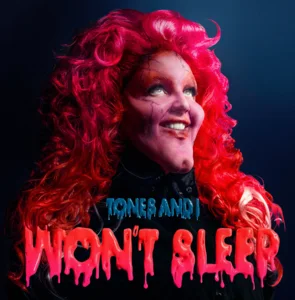 Tones And I - Wont Sleep