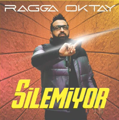 Ragga Oktay - Silemiyor