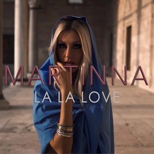 Martinna - La La Love