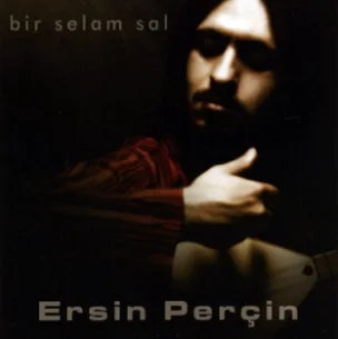 Ersin Perçin - Çırpınıp İçinde Döndüğüm Deniz