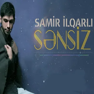 Samir İlqarli - Sevmeyin