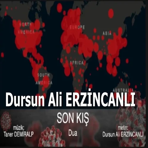 Dursun Ali Erzincanlı - Son Kış (Dua)