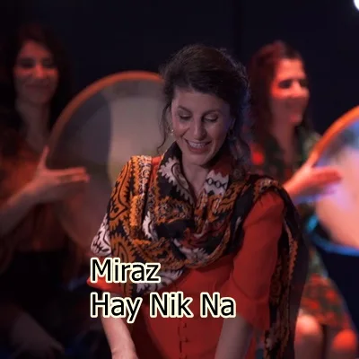 Miraz Erbane Topluluğu - Hoy Nare Nare