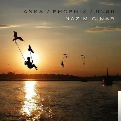 Nazım Çınar - Anka