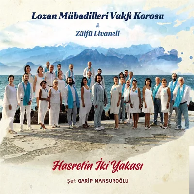 Lozan Mübadilleri Vakfı Korosu - Drama Köprüsü
