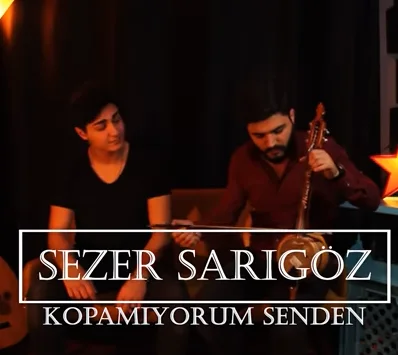 Sezer Sarıgöz - Ben Değilim