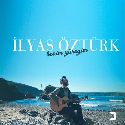 İlyas Öztürk - Benim Yüreğim