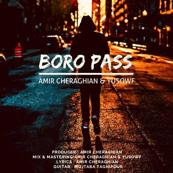 Amir Cheraghian & Yusowf - Boro Pass